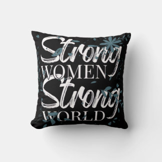 Almofada Mulheres Fortes, Mundo Forte Inspirador