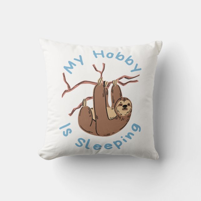 Almofada My Hobby Is Sleeping – Funny Sloth Design (Frente)