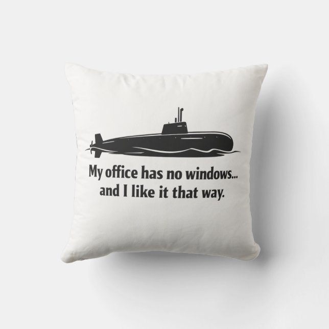 Almofada My Office Has No Windows Submarine Humor (Verso)