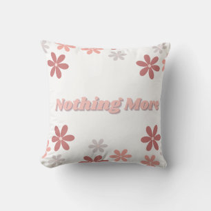 Almofada Nada Mais Travesseiro decorativo