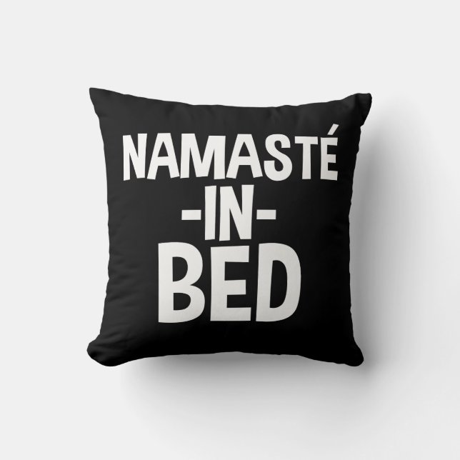 Almofada Namaste engraçado no travesseiro de cama (Frente)