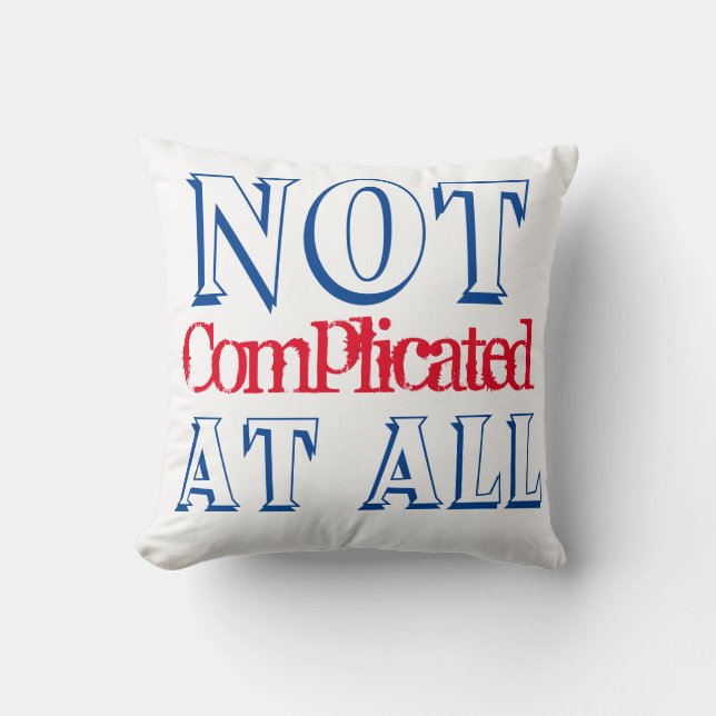 Almofada Não complicado (Frente)