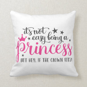 Almofada Não É Fácil Ser Uma Princesa Cushion