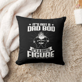 Almofada Não é um Pai, é um Papai noel.