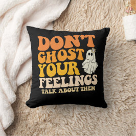 Almofada Não fantasma seus sentimentos fale sobre eles