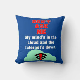 Almofada Não me perguntar pela Internet