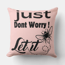 não se preocupe, deixe que seja