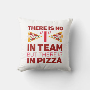 Almofada Não Tenho Na Equipe, Mas Há Na Pizza.