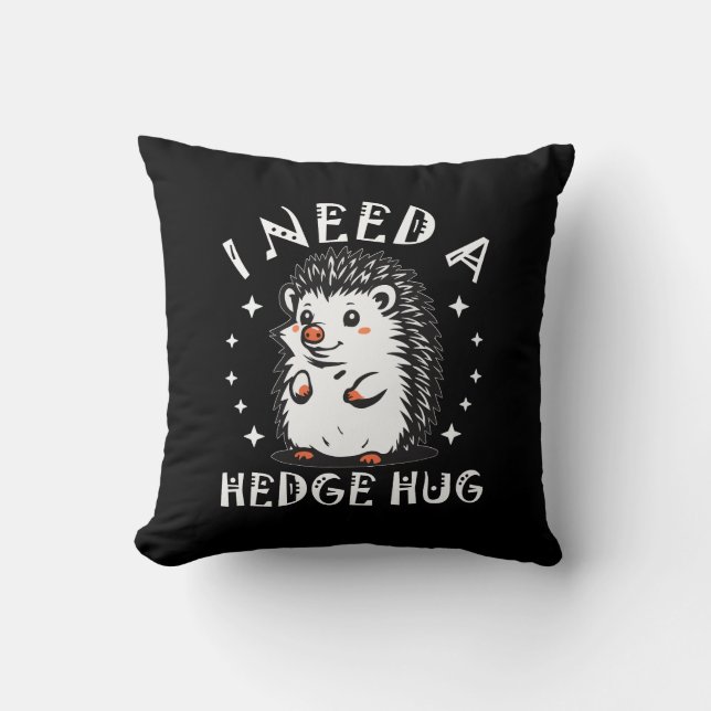 Almofada Need Hedge Hug (Frente)