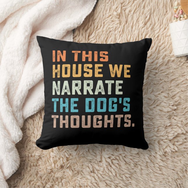 Almofada Nesta Casa, Narcamos Os Pensamentos Do Cão (Cobertor)