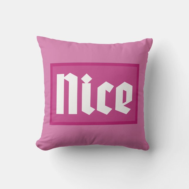 Almofada Nice Pink Box Typography Throw Pillow (Frente)