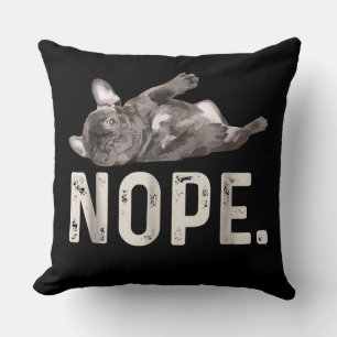Almofada Nope Lazy French Bulldog Dog Lover Gift
