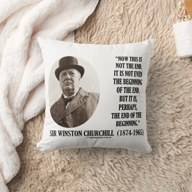 Almofada Now This Not The End Beginning (Winston Churchill) (Cobertor)