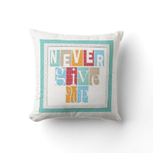 Nunca dê acima: Travesseiro de inspiração das