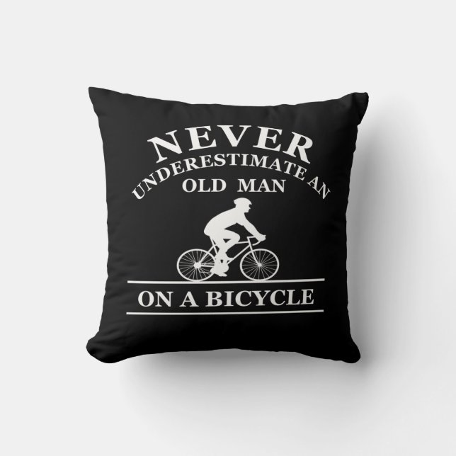 Almofada Nunca Subestime um Homem Velho numa Bicicleta (Frente)