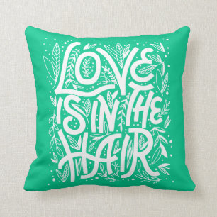 Almofada O amor verde está no cabelo