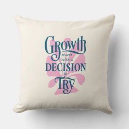 Almofada O crescimento começa com a decisão de tentar o Tra