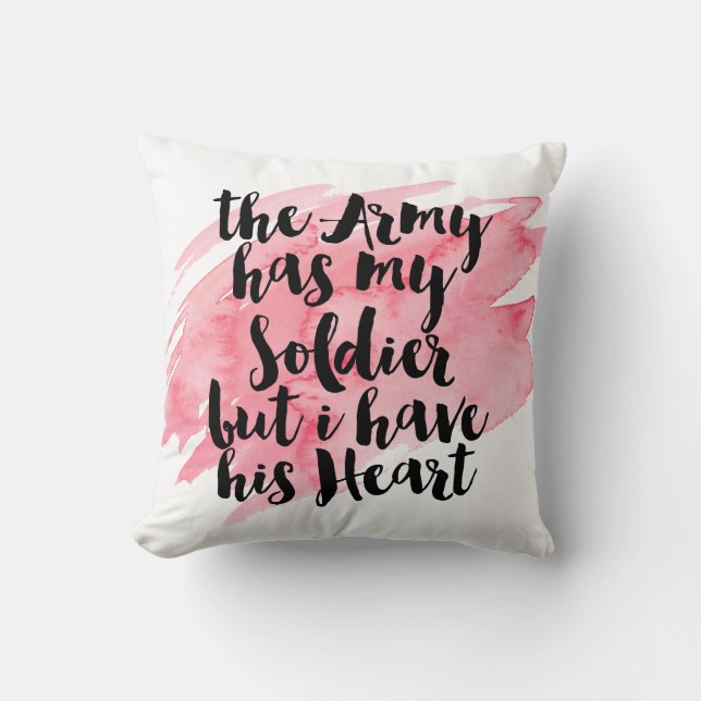 Almofada O exército tem meu soldado mas eu tenho seu (Frente)