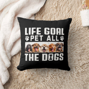 Almofada O Objetivo Da Vida Pet Todos Os Cães Engraçados Di
