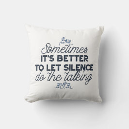 Almofada O poder do silêncio - citação inspiracional