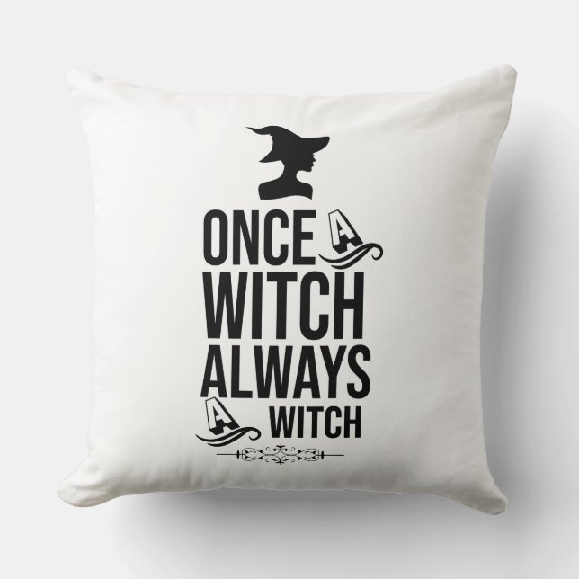 Almofada Once A Witch, Always A Witch (Frente)