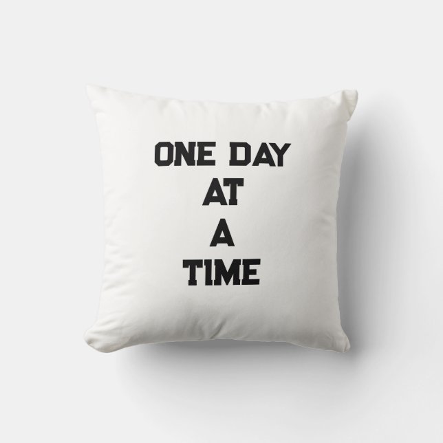 Almofada One Day At A Time  Motivational Throw Pillow  (Frente)