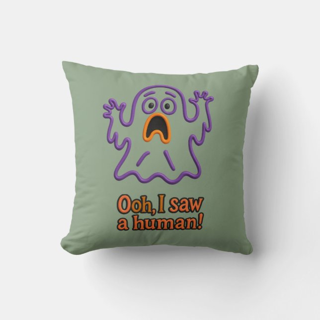 Almofada Oooh, I Saw a Human! – Funny Ghost Halloween (Frente)