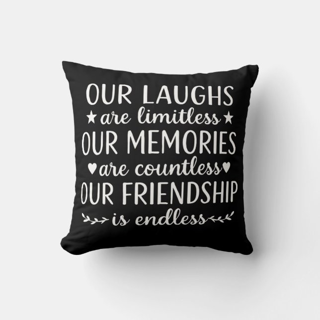 Almofada Our Laughs Are Limitless Friendship Quote  (Frente)