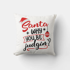 Almofada Papais noeis Por Que Você É Engraçado Humor De Nat