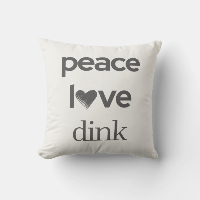 Almofada Peace Love Dink | Pickleball Fan Addict Decor (Frente)