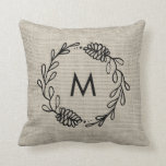 Almofada Pinecone Monograma, Casa Farmada Rustic Laurel<br><div class="desc">Farmhouse Rustic Laurel Pinecone Monogramou Travesseiro decorativo com um fundo de burlap natural. Um belo toque de casa de fazenda para seu feriado e decoração de inverno.</div>