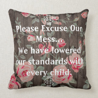 Almofada Por favor, desculpem a nossa Mess.
