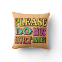 Por Favor, Não Me Machuque! Design bonito. Compre
