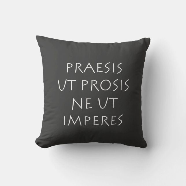 Almofada Praesis ut próis ne ut imperes (Frente)