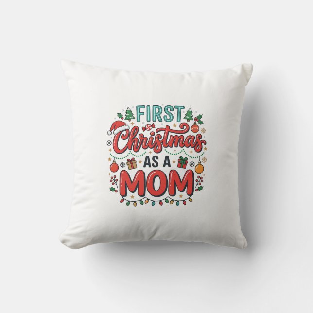 Almofada Primeiro Natal Como uma Mãe Design de Férias (Frente)
