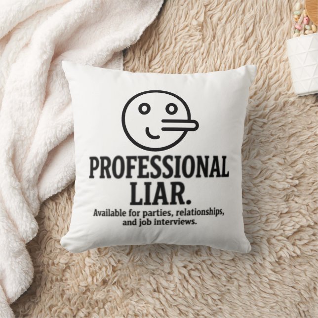 Almofada Professional Liar For Parties, Relationships & Job (Cobertor)