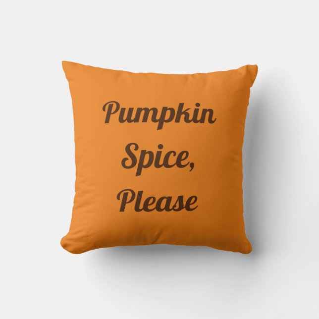 Almofada Pumpkin Spice, por favor (Frente)