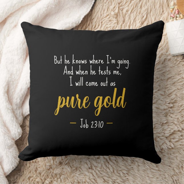 Almofada Pure Gold Job 23:10 Scripture Throw Pillow (Cobertor)