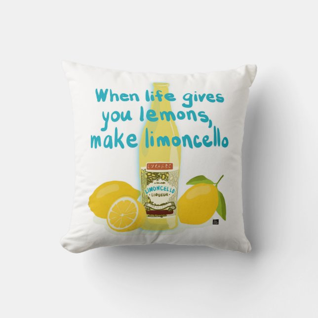 Almofada Quando a Vida Lhe Dá Limões - Faça Limoncello (Frente)
