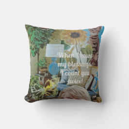 Almofada Quando conto as minhas bênçãos, conto-te duas veze