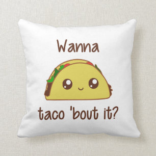Almofada Queira o ataque ao Taco 'ele?