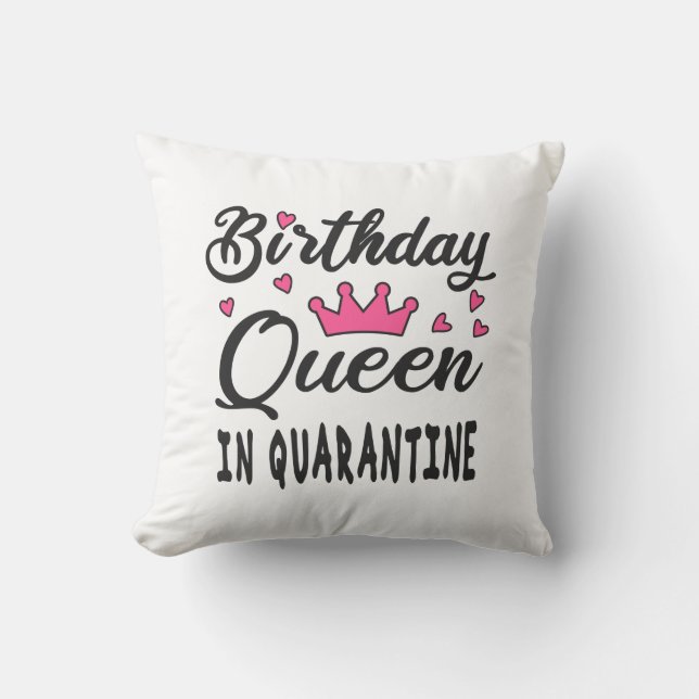 Almofada Rainha de Aniversário em Quarentena (Frente)