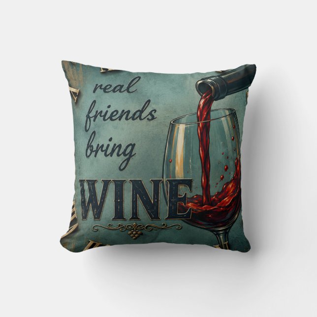 Almofada Real Friends Bring Wine Bar Decor (Frente)