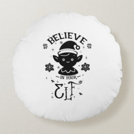 Almofada Redonda Acredite no seu Elf
