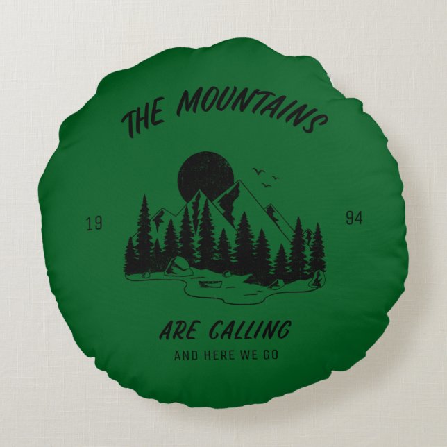 Almofada Redonda As montanhas estão chamando e aqui vamos nós (Verso)