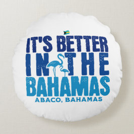 Almofada Redonda Bahamas Souvenir Presente: Abaco Bahamas É Melhor