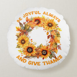 Almofada Redonda Be Joyful Always – Autumn Wreath Thanksgiving
