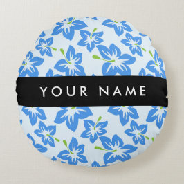 Almofada Redonda Blue Hibiscus, Blue Flowers, Seu Nome
