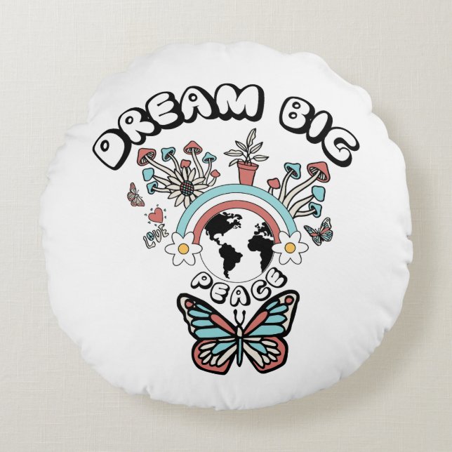 Almofada Redonda Borboletas e Cogumelos Sonham Grande inspo positiv (Frente)