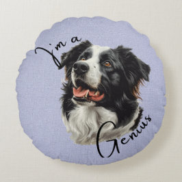 Almofada Redonda Border Collie 'I'm a Genius'. Diversão e Design in